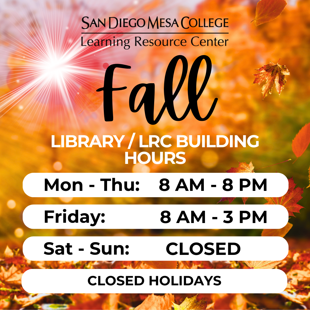 Mesa College Library Learning Resource Center Hours